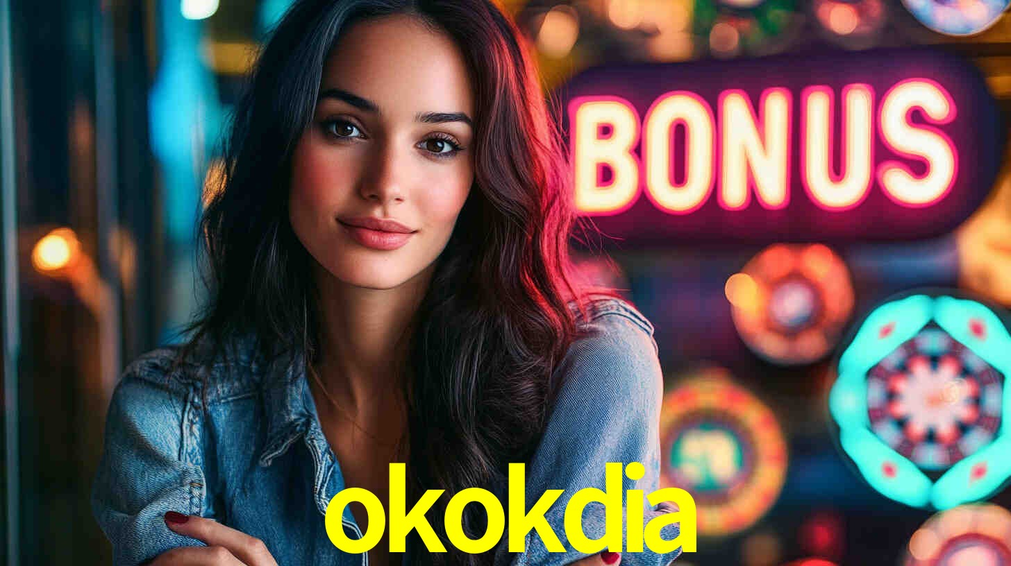 okokdia -  - okokdia bet